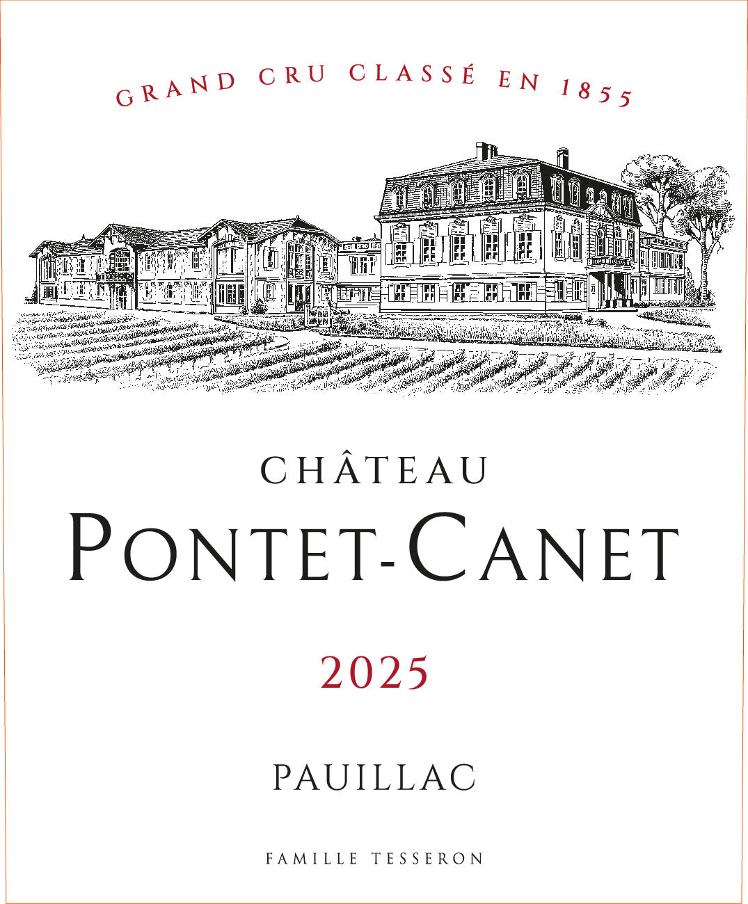 Château Pontet-Canet 2025 - Primeurs